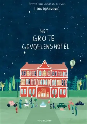 Het gevoelenshotel